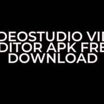 XvideoStudio Video Editor APK Free Download